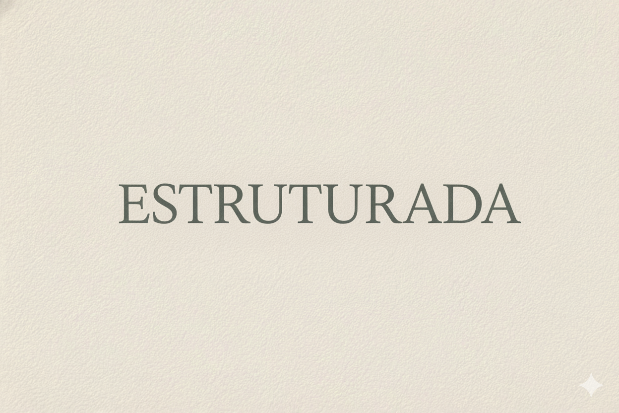 ESTRUTURADAS